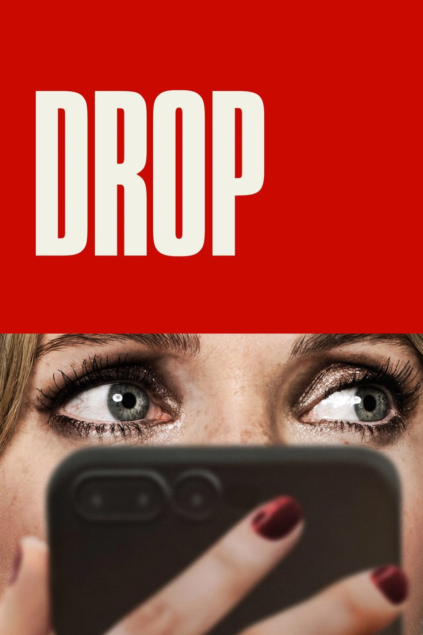 隔空投送/无线杀机 Drop (2025) [1080P] [外挂中文字幕] - 迅雷云盘 资源封面图