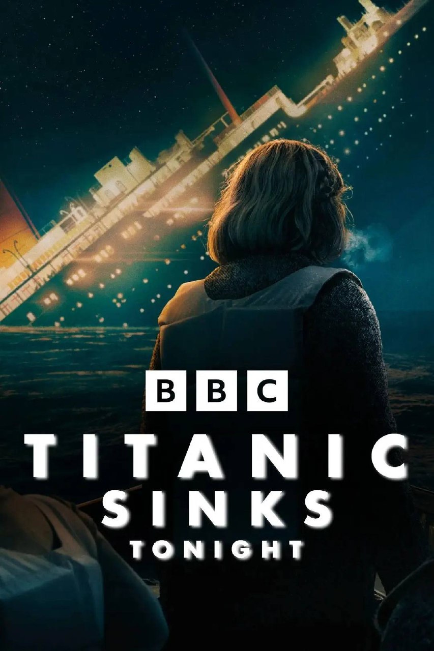 Titanic.Sinks.Tonight.2026.S01.1080p.DSNP.WEB-DL.DDP5.1.H.264-HiveWeb - 夸克网盘 资源封面图