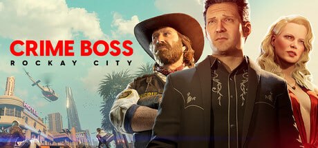 2933080 法外枭雄：滚石城 Crime Boss：Rockay City - 夸克网盘 资源封面图